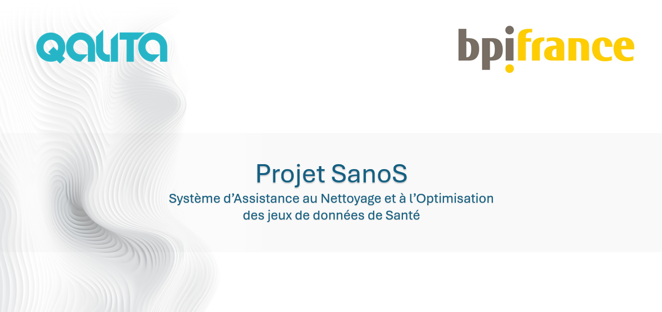 Nouvelle étape pour Qalita avec le projet SANOS !